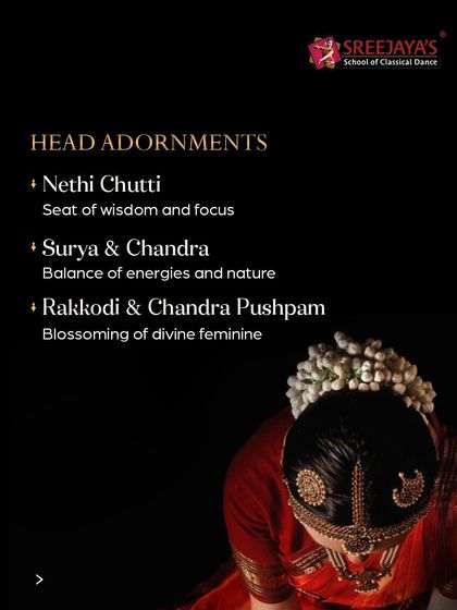 The symbolism of head adornments. Nethi Chutti for wisdom, Surya & Chandra for balance, and Rakkodi for the divine feminine.