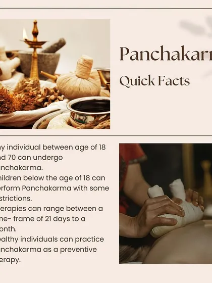 Here are some quick facts about Panchakarma. This therapy is suitable for most adults between 18 and 70 and is typically undertaken for 21 days to a month, serving as a powerful preventive and curative treatment.