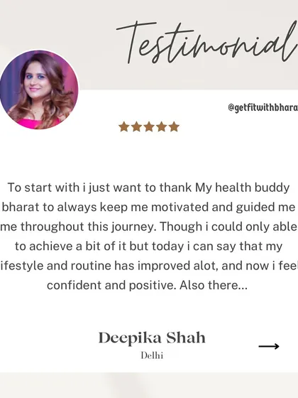 Deepika felt her lifestyle and confidence improve, even when she felt she only achieved a little bit. It's the small, consistent steps that lead to big changes in how you feel.