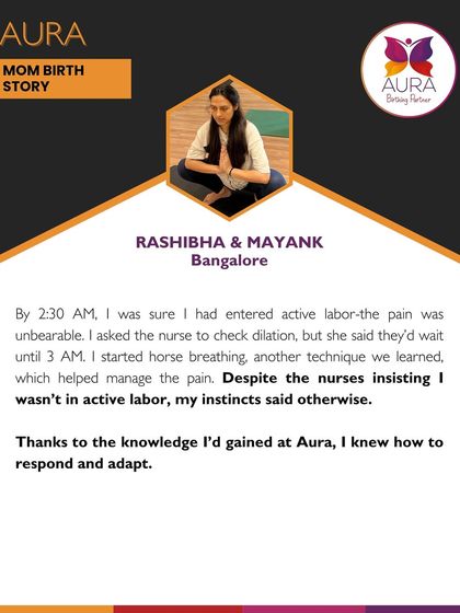 When the pain became unbearable, Rashibha's instincts told her she was in active labor, despite what the nurses said. Thanks to the knowledge from Aura, she knew how to respond and use horse breathing to cope.