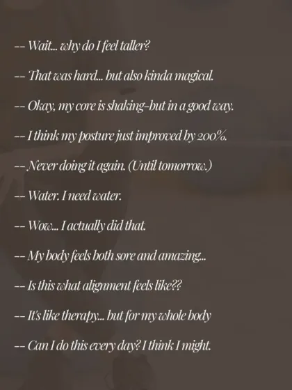 These are the thoughts you have after a Pilates class, from feeling taller to feeling both sore and amazing. It’s a magical experience for the whole body.