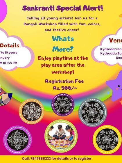 Our poster for the special Sankranti Rangoli Workshop. This event combines a traditional art form with playtime, offering a perfect festive outing for young artists.