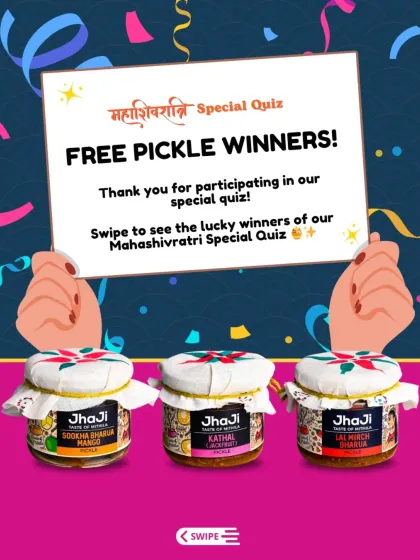 Announcing the winners of our Mahashivratri Special Quiz! Thank you to everyone who participated. Your pickles are on their way.