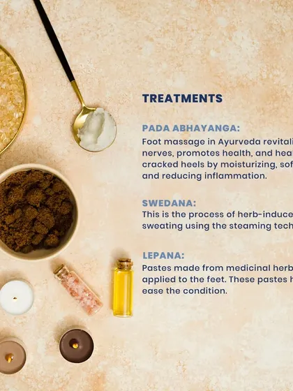 For cracked heels, I offer several effective Ayurvedic treatments. Pada Abhyanga (foot massage), Swedana (herbal sweating), and Lepana (herbal pastes) can moisturize, soften, and heal the skin from the root cause.