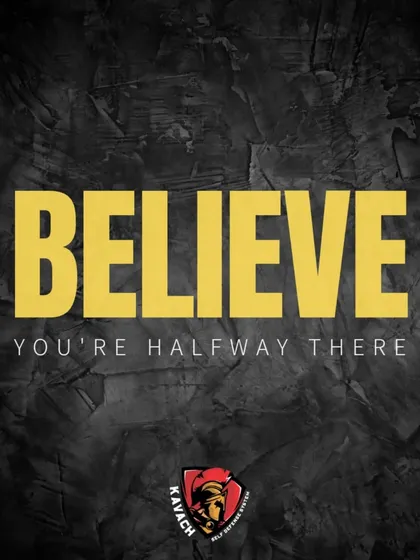 Believe you are halfway there. The power to change your reality begins with the power to believe in yourself and your capabilities.