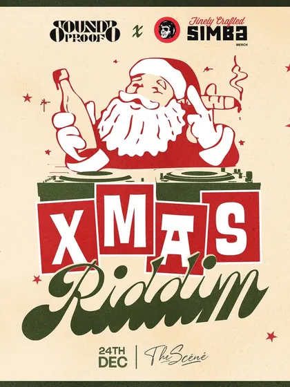 The official poster for our 'XMAS Riddim' party. A festive collaboration between my brand SoundsProof and Simba.