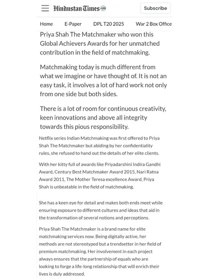Hindustan Times reported on the Global Achievers Award I received alongside world-renowned celebrities. The article also mentions that while I was offered the Netflix series 'Indian Matchmaking', I declined to protect the confidentiality of my elite clients.