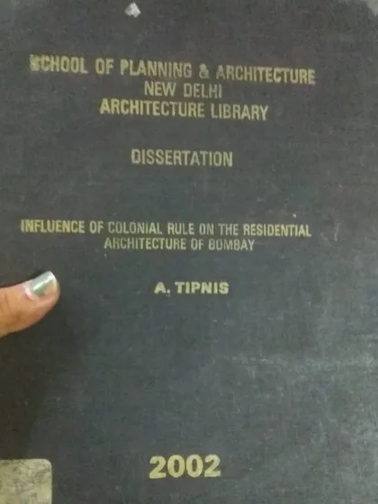 My dissertation from 2002 on the residential architecture of Bombay. My passion for urban heritage and demystifying cities began during my student years and has been the driving force of my career.