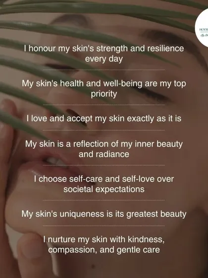 I encourage my clients to practice these skin affirmations. Honoring your skin's strength, accepting its uniqueness, and nurturing it with kindness are essential steps toward true radiance and well-being.