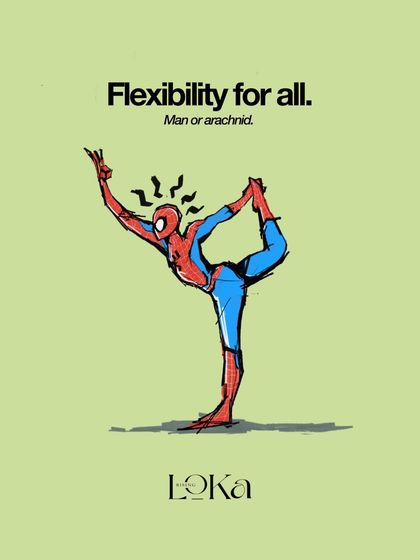 Flexibility for all. Man or arachnid. A fun, illustrative reminder that our classes are designed to help everyone improve their flexibility.