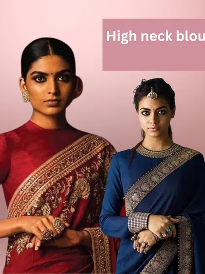 High-neck blouses are a must-have this season, offering an elegant and regal look when paired with a traditional saree.