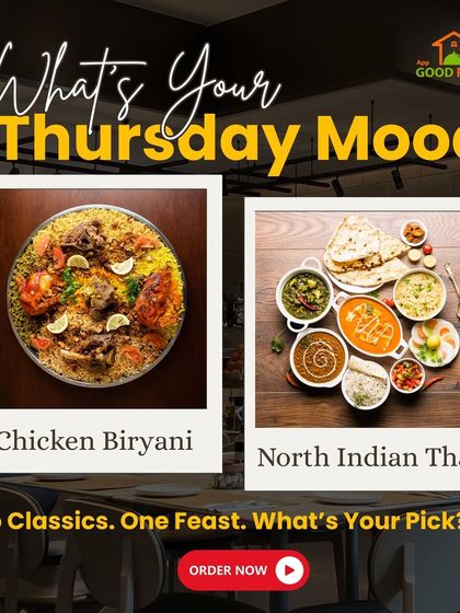 What's your Thursday mood? A classic Chicken Biryani or a wholesome North Indian Thali? We offer two classics, one feast, and the choice is yours.
