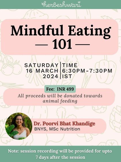 Details for my "Mindful Eating 101" workshop. This is for anyone tired of dieting and looking for a sustainable, non-diet approach to nutrition. All proceeds are donated to animal feeding.
