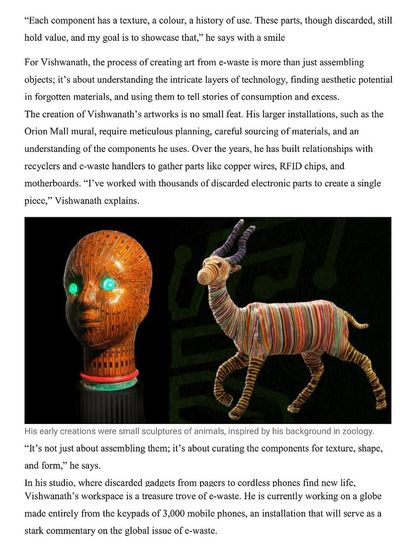 This image from an Indian Express feature shows two of my early creations. On the left is a bust with glowing eyes made from a circuit board, and on the right is an animal sculpture crafted from colorful wires, inspired by my background in zoology.