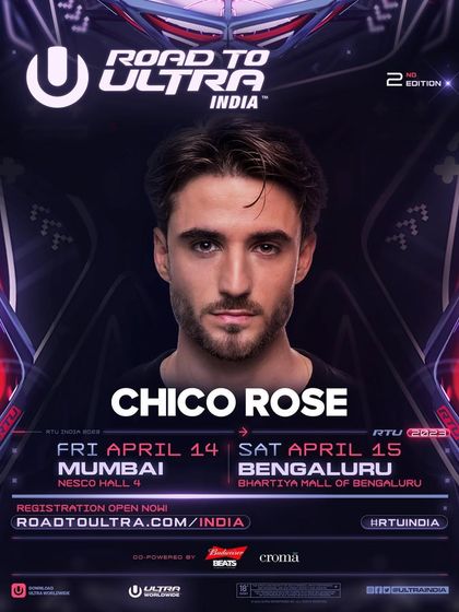Announcing Chico Rose for the Road To Ultra festival, adding another popular international act to the lineup.
