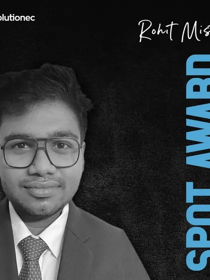 We congratulate Rohit Mistry on his Spot Award. This award celebrates his exceptional commitment and his role in our organization's success.