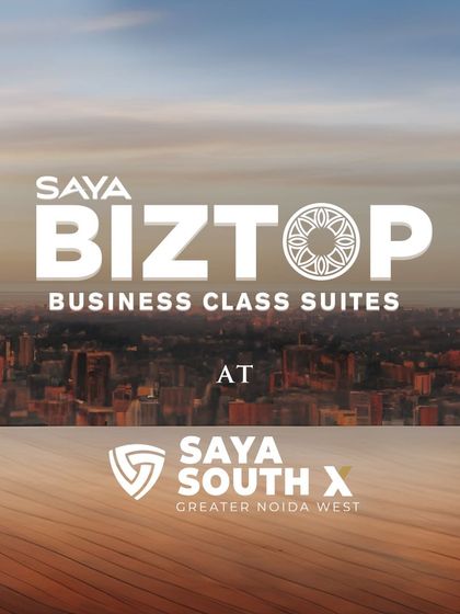 The official branding for Saya Biztop Business Class Suites at Saya South X. This graphic clearly presents the offering against a backdrop of a thriving city, symbolizing opportunity and success.