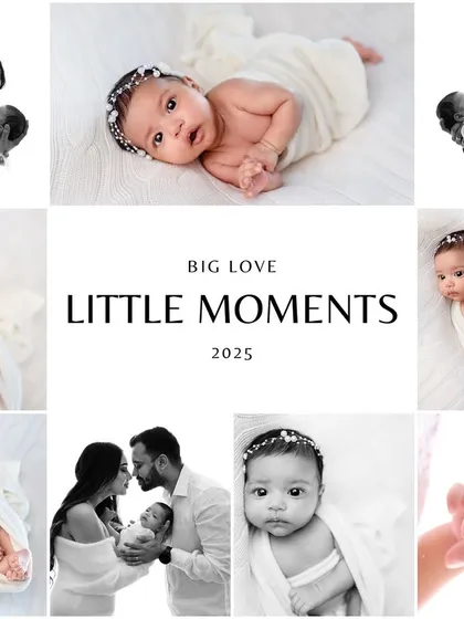 A collage of "Big Love, Little Moments" from a 2025 newborn session, showcasing a variety of beautiful black and white and color portraits.