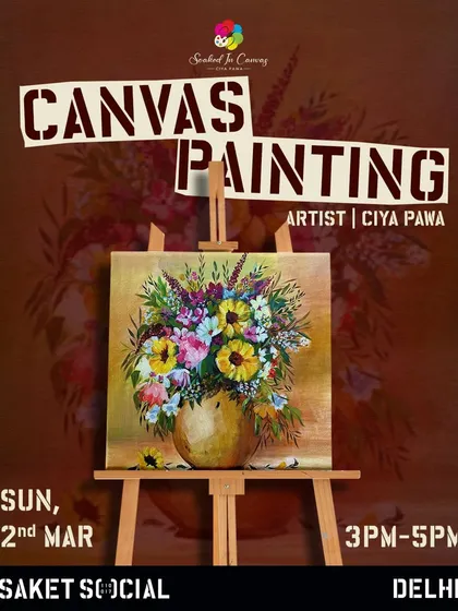 An event poster for a canvas painting workshop at Saket Social, featuring a beautiful floral vase painting as the inspiration for the session.
