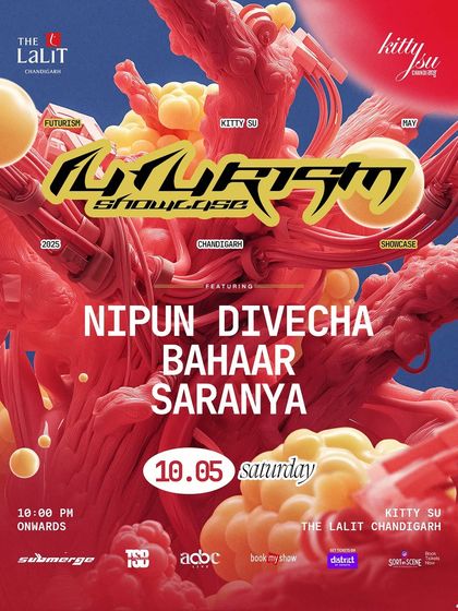 The flyer for a 'Futurism' showcase at Kitty Su, Chandigarh. Part of a double-header weekend.
