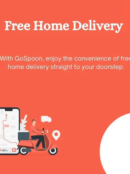 Convenience is key. With GoSpoon, you get the benefit of free home delivery, bringing your meals straight to you without any hassle.