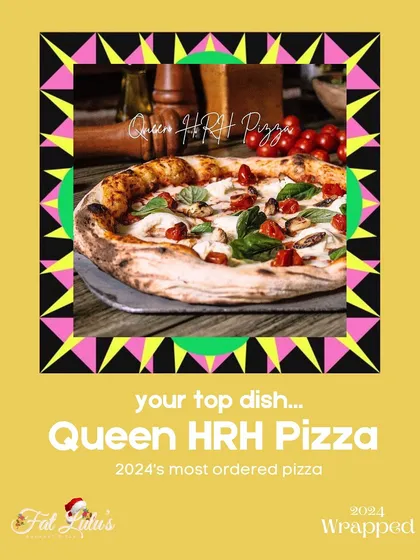 My 2024 wrapped is in, and the Queen HRH Pizza was your most-ordered dish. You all have great taste. It’s a royal blend of flavors fit for a queen.