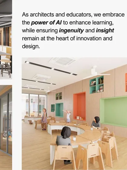 As architects and educators, we embrace AI to enhance learning, but we ensure that human creativity remains central to our design process. The future is digital, but our vision remains human.