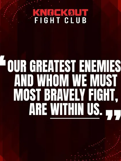 The greatest enemies we must fight are within ourselves. My training is designed to help you conquer your own doubts, fears, and limitations.