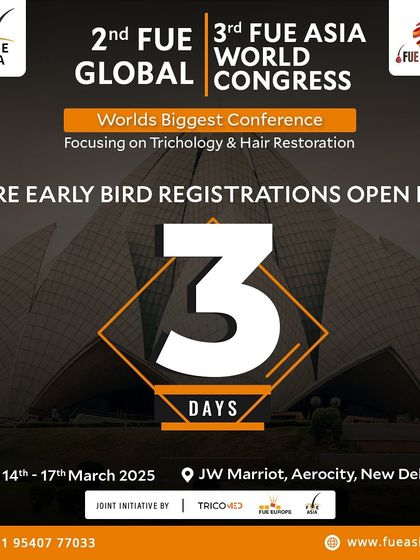 The countdown begins! Pre-early bird registrations opening in 3 days for the FUE Global / FUE Asia World Congress.