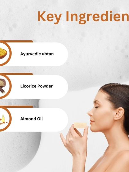 I only use the best ingredients. My Ubtan soap is packed with Ayurvedic ubtan, licorice powder, and almond oil to naturally care for your skin.