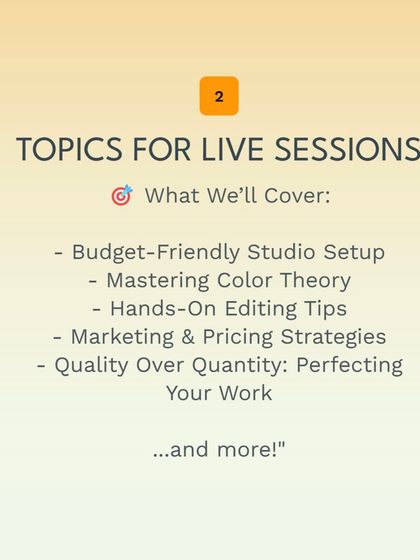 A list of topics covered in the live sessions, such as studio setup, color theory, and marketing strategies.