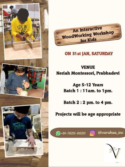 This poster highlights an interactive woodworking workshop at Neriah Montessori, Prabhadevi. It shows kids fully absorbed in their projects, using saws and hammers under careful supervision, which is the core of my hands-on learning philosophy.