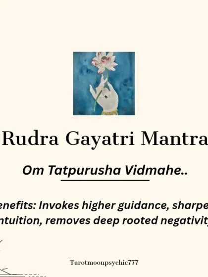 The Rudra Gayatri Mantra, "Om Tatpurusha Vidmahe," is chanted to invoke higher guidance. It sharpens intuition and is incredibly effective at removing deep-rooted negativity from your life.