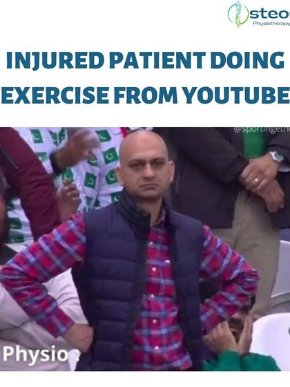 While online videos can seem helpful, exercising without professional guidance when you are injured can make things worse. I always recommend consulting a physiotherapist to get a correct diagnosis and a safe, personalized exercise plan.