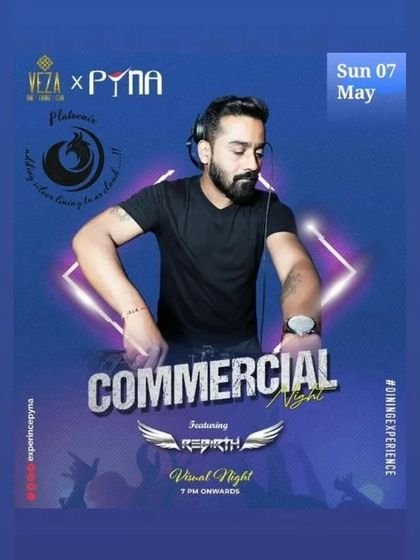 A poster for a 'Commercial Night' at Veza x Pyna, featuring a visual night to enhance the musical experience.