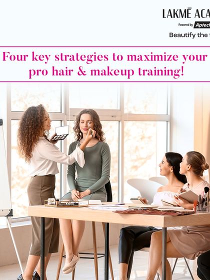 Four key strategies to maximize your pro hair and makeup training. This blog post offers expert tips on how to elevate your skills and market yourself effectively.
