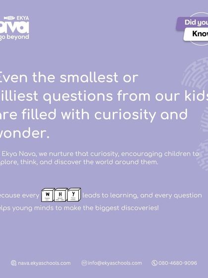Even the smallest or silliest questions from our kids are filled with curiosity and wonder. At Ekya Nava, I nurture that curiosity, because every "why" leads to learning and discovery.
