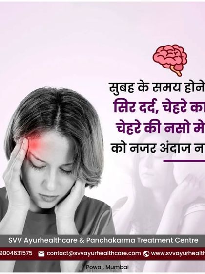 Please do not ignore persistent pain like morning headaches, facial pain, or nerve pain in the face. These can be signs of an underlying issue. Our clinic specializes in diagnosing and treating such chronic pain conditions through a holistic Ayurvedic approach.