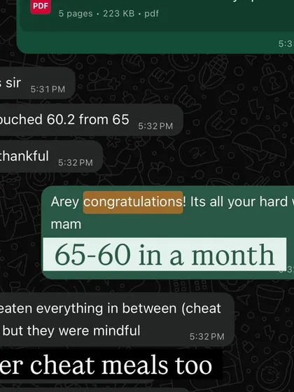"65 to 60 in a month, after cheat meals too." This client's success shows that my approach is about mindful eating and balance, not extreme restriction. You can enjoy life and still see results.