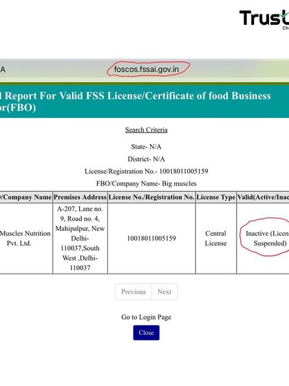 This is a screenshot from the official FSSAI portal confirming that the license for Big Muscles Nutrition's Delhi facility is, in fact, "Inactive (License Suspended)". The facts speak for themselves.