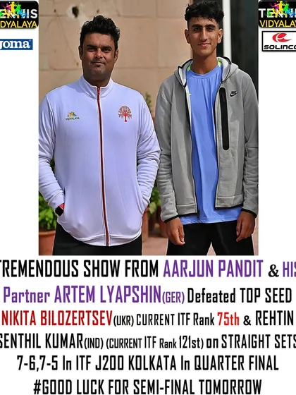 A huge win for Aarjun Pandit and his partner, defeating the top-seeded pair in the quarterfinals of the ITF J200 in Kolkata.