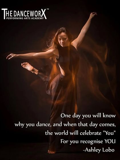 A powerful quote from Ashley Lobo about the journey of self-discovery through dance. When you understand why you dance, the world recognizes you.
