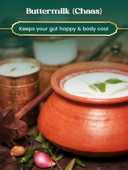 Buttermilk, or 'Chaas', is an Ayurvedic superfood for summer. It keeps your gut happy, aids digestion, and helps keep your body cool and refreshed during the hot months.