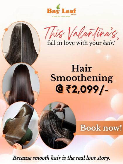 This was a special Valentine's offer for my Hair Smoothening service. I believe smooth hair is the real love story, and I love offering great deals so everyone can fall in love with their hair.