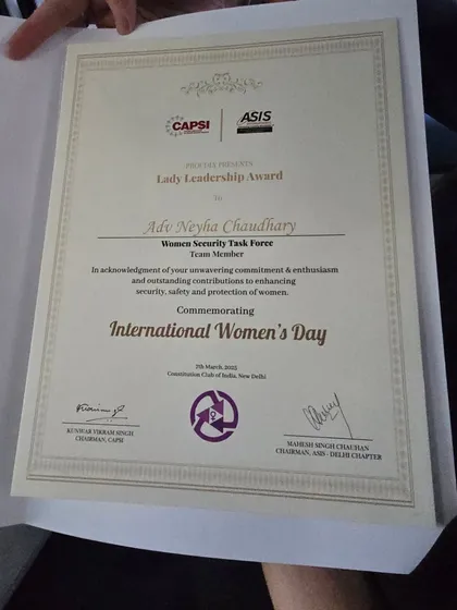 The Lady Leadership Award I received from CAPSI and ASIS on International Women's Day. It acknowledges my commitment and contributions to enhancing the security and protection of women.
