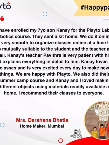 A homemaker from Mumbai recommends our classes to everyone. Her 7-year-old son loves the classes, is excited to make new things, and she appreciates the patient teacher and smooth online class organization.