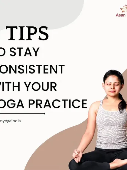 An infographic introducing five essential tips to help you stay consistent with your yoga practice and reap its full benefits.