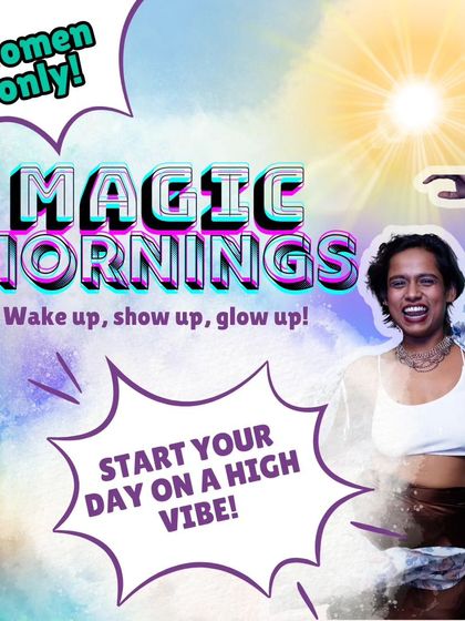 Start your day on a high vibe! A poster for my Magic Mornings classes, designed to help you wake up, show up, and glow up.