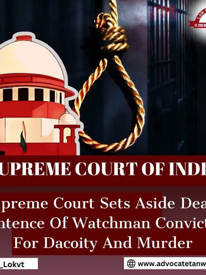 The Supreme Court set aside the death sentence of a watchman convicted for dacoity and murder, commuting it to life imprisonment. We argue strongly against the death penalty, presenting all mitigating factors to the court.