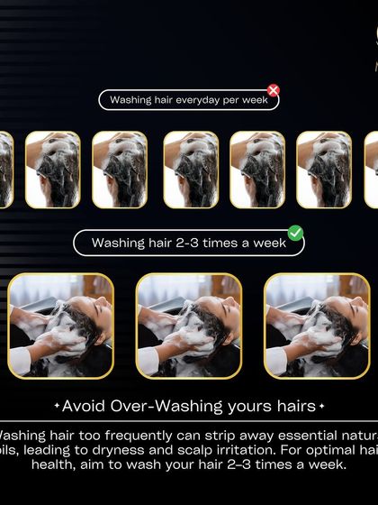 Avoid over-washing your hair. Washing 2-3 times a week is optimal for most people, as daily washing can strip the scalp of essential oils and cause irritation.